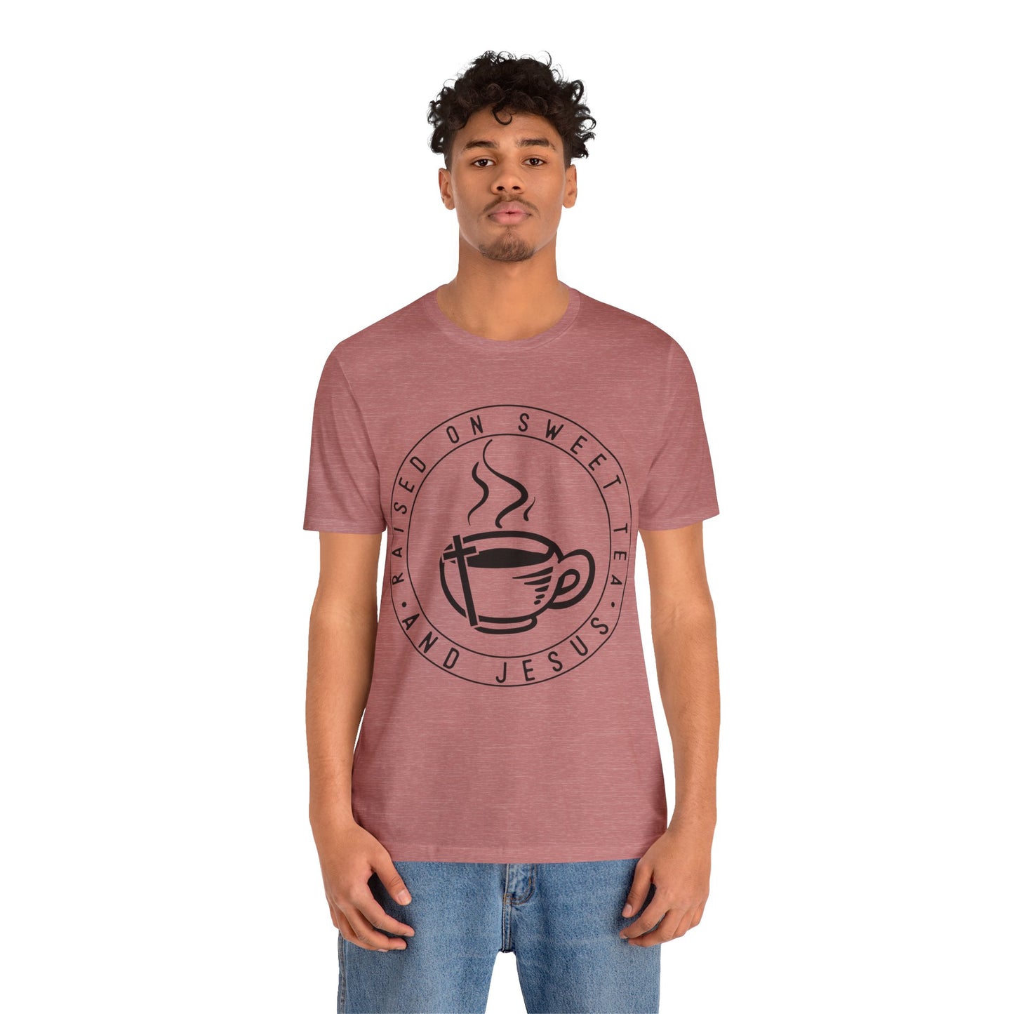 Raised on Sweet Tea and Jesus Tee