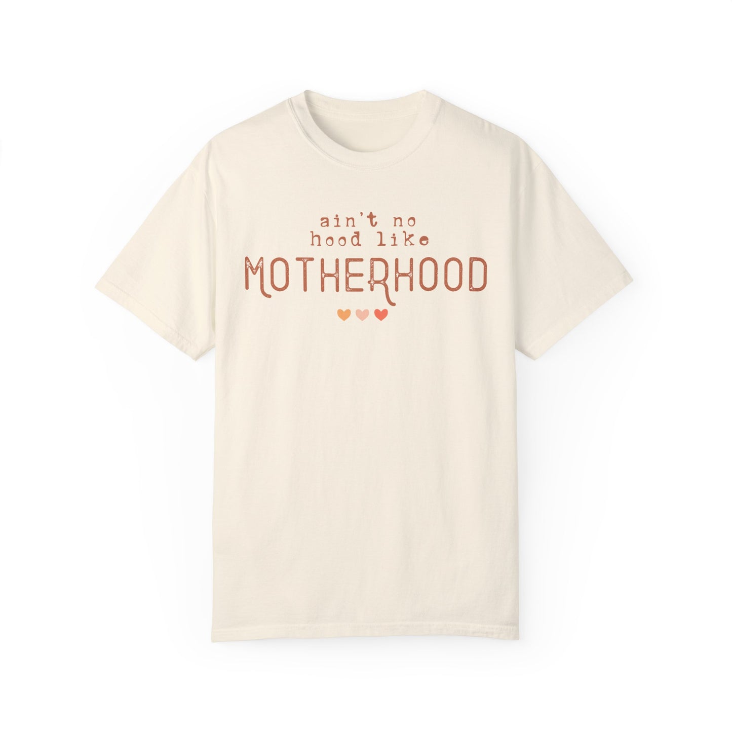 Ain't No Hood Like Motherhood