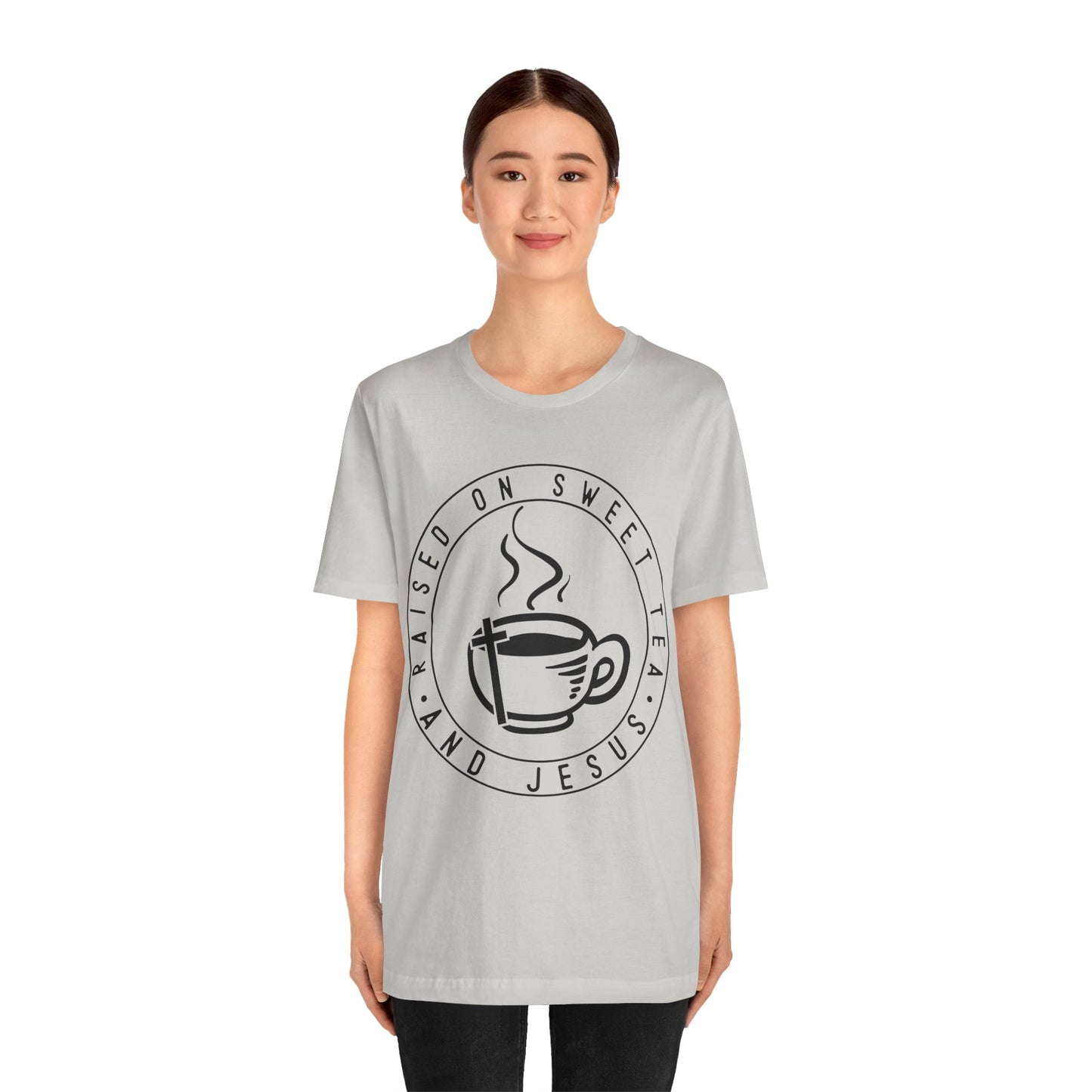 Raised on Sweet Tea and Jesus Tee