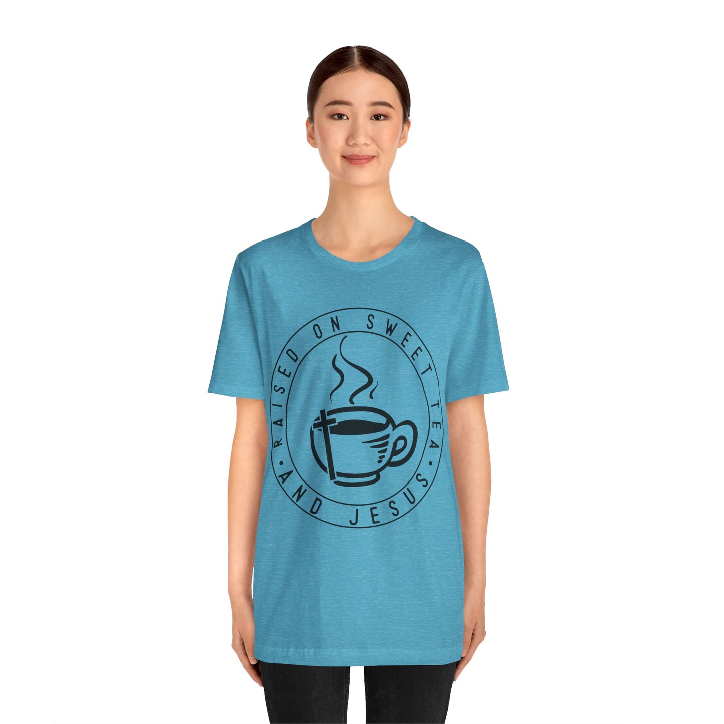Raised on Sweet Tea and Jesus Tee