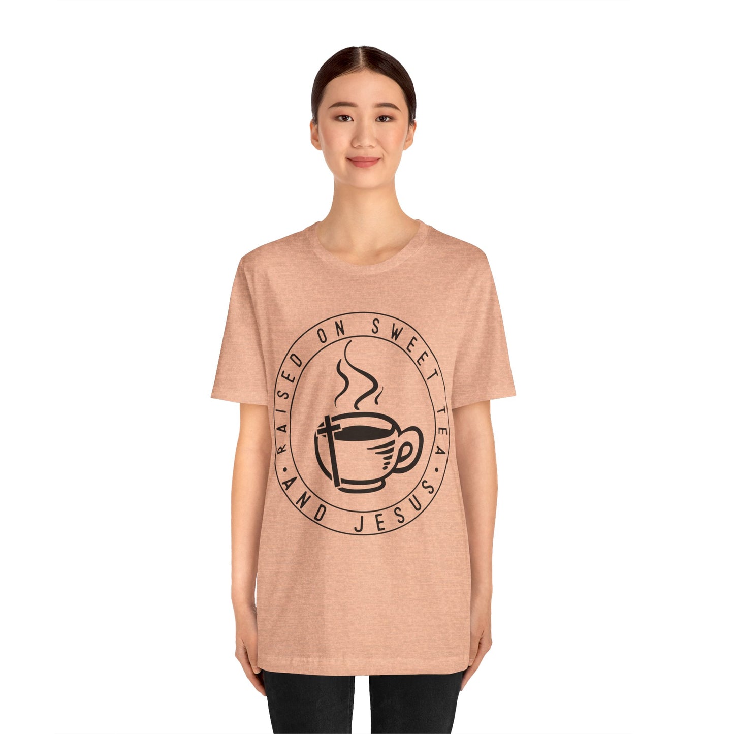 Raised on Sweet Tea and Jesus Tee