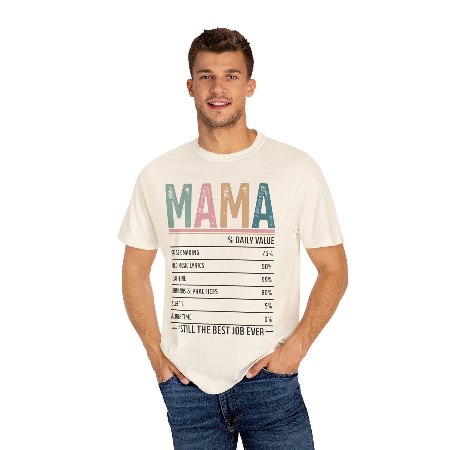 What Mama's Made Of Tee