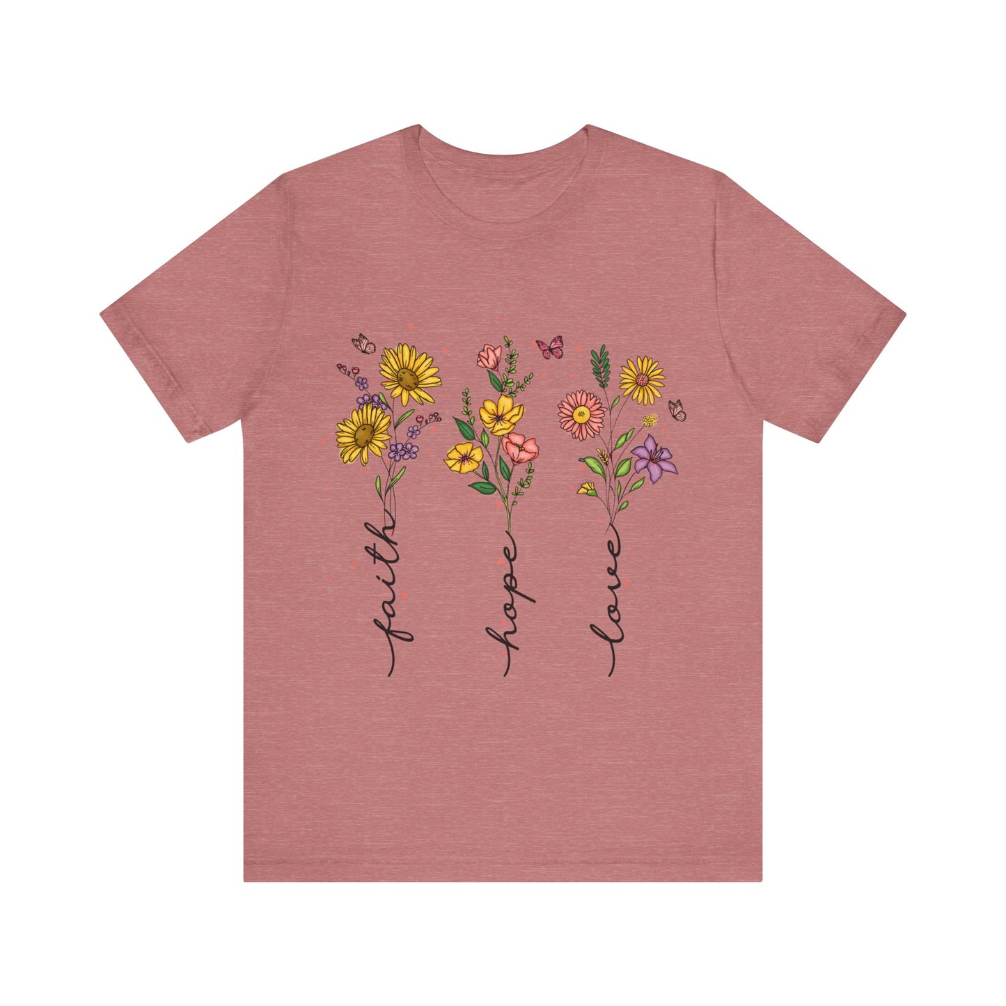 Bloom with Faith, Hope, and Love: Floral Graphic Tee