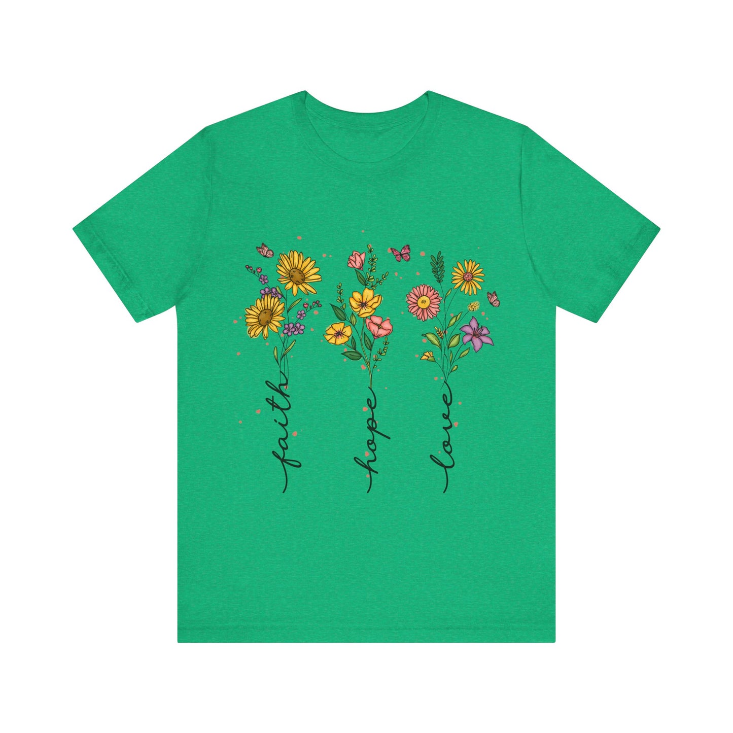 Bloom with Faith, Hope, and Love: Floral Graphic Tee
